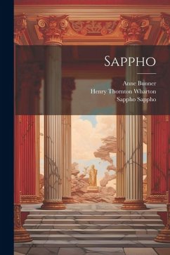 Sappho - Wharton, Henry Thornton; Sappho, Sappho; Bunner, Anne