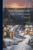 The Fairies and the Christmas Child