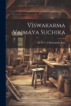 Viswakarma Vajmaya Suchika - Rao, VV L Narasimha
