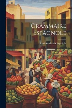 Grammaire Espagnole - Española, Real Academia