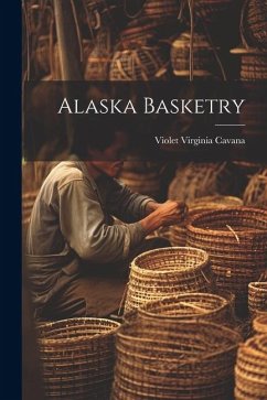 Alaska Basketry - Cavana, Violet Virginia