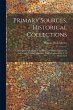 Primary Sources, Historical... - Bild 1
