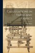 Calculations in Yarns and Fabrics - Bild 1