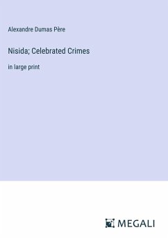 Nisida; Celebrated Crimes - Dumas Père, Alexandre