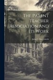 The Parent Teacher Association And Its Work