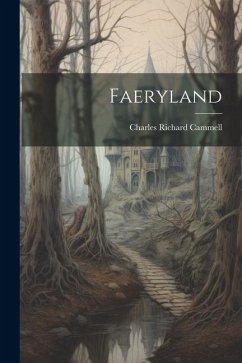 Faeryland - Cammell, Charles Richard