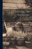 La Culture Du Ginseng