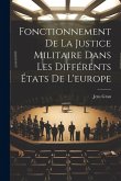 Fonctionnement De La Justice Militaire Dans Les Différents États De L'europe