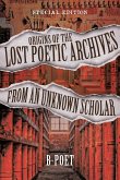 Origins of the Lost Poetic Archives from an Unknown Scholar