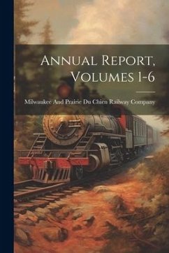 Annual Report, Volumes 1-6