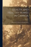 Health and Healthy Homes in Canada: A Short Work on Domestic and Public Hygiene