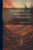 Sketch of the Geology of Spitzbergen