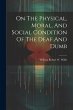 On The Physical, Moral, And Social... - Bild 1