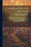 Commentary On The New Testament: Romans