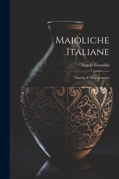 Maioliche Italiane - Genolini, Angelo