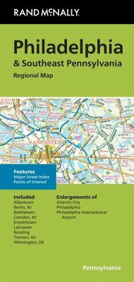 Rand McNally Folded Map: Philadelphia & Southeast Pennsylvania Regional Map - Rand Mcnally