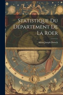 Statistique Du Département De La Roer - Dorsch, Anton Joseph