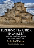 El derecho y la justicia en la Iglesia