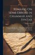 Remarks On Some Errors in Grammar and... - Bild 1