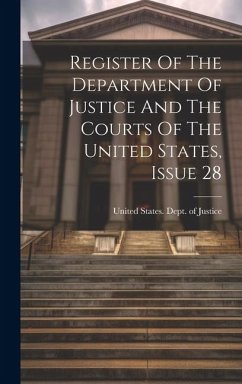Cover Register Of The Department Of Justice And The Courts Of The United States, Issue 28