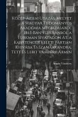 Közép-ázsiai utazás, melyet a Magyar Tudományos Akadémia megbizásából 1863-ban Teheránból a Turkman sivatagon át, a Kaspitenger keleti partján Khivába