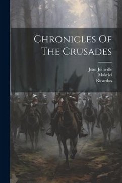 Chronicles Of The Crusades - Devizes), Richard (Of