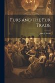 Furs and the fur Trade