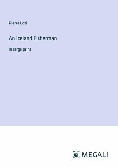 An Iceland Fisherman - Loti, Pierre