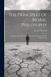 The Principles Of Moral Philosophy: An... - Bild 1