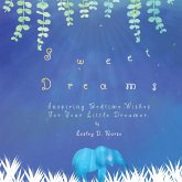 Sweet Dreams: Inspiring bedtime wishes for your little dreamer.