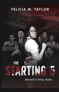 THE STARTING FIVE - Taylor, Felicia