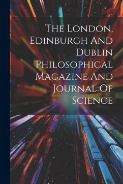 Cover The London, Edinburgh And Dublin Philosophical Magazine And Journal Of Science