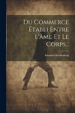 Du Commerce Établi Entre L'âme Et Le Corps...
