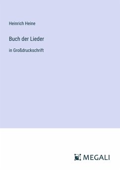 Buch der Lieder - Heine, Heinrich