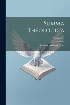Summa theologica; Volumen 01