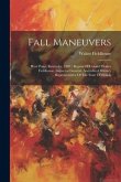 Fall Maneuvers: West Point, Kentucky, 1903: Report Of Colonel Walter Fieldhouse, Inspector General, Accredited Military Representative