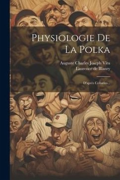 Physiologie De La Polka: D'après Cellarius...