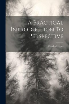 A Practical Introduction To Perspective - Hayter, Charles