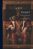 Kismet: Or, the Doom of Turkey