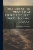 The Story of the Munsters at Etreux, Festubert, Rue du Bois and Hulloch