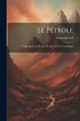Le Pétrole: L'asphalte Et Le Bitume Au... - Bild 1