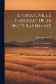 Istoria Civile E Naturale Delle Pinete Ravennate ...