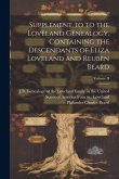 Supplement to to the Loveland Genealogy, Containing the Descendants of Eliza Loveland and Reuben Beard; Volume II