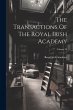 The Transactions Of The Royal Irish... - Bild 1