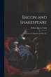 Bacon and Shakespeare: His Position As... - Bild 1