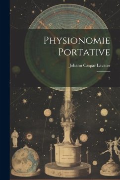Physionomie portative: 2 - Lavater, Johann Caspar