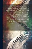 A Description and Explanation of the Method of Performing Post-Mortem Examinations in the Dead-House of the Berlin Charité Hospital, With Especial Ref