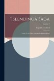 'islendinga Saga: Gefin 'ut Af Hinu 'islenska B'okmentafelagi; Volume 1