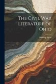 The Civil War Literature of Ohio