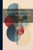 Some Experiments In Dialysis